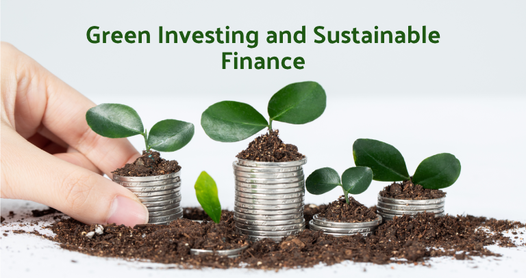 You are currently viewing 5 Things To Know About Green Investing & Sustainable Finance